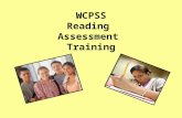 WCPSS Reading  Assessment  Training