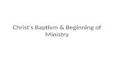 Christ’s Baptism & Beginning of Ministry