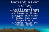 Ancient River Valley Civilizations