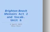 Brighton Beach Memoirs  Act 2 and Vocab. Unit 6