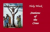 Holy Week Stations  of  the  Cross