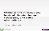Utility as the informational basis of climate change strategies, and some alternatives