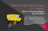 White Oak Elementary 2 nd  Grade