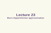 Lecture  23 Born-Oppenheimer approximation