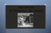 Abraham A Traveler By Faith