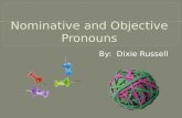 Nominative and  Objective  Pronouns
