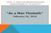 “2014 - A Year for BREAKTHROUGHS:  From Possibility to Reality ”