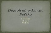 Dejepisná exkurzia Poľsko