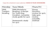 Copy the schedule in your planner.  HAND IN YOUR HOMEWORK