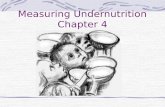Measuring  Undernutrition Chapter 4