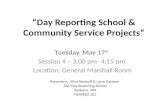 “Day Reporting School & Community Service Projects”