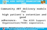Community ART delivery models for  high patient’s retention and good