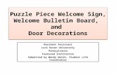 Puzzle Piece Welcome Sign,  W elcome Bulletin Board,  and  Door Decorations