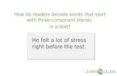 How do readers decode words that start with three-consonant blends  in a text?