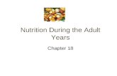 Nutrition During the Adult Years