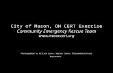 City of Mason, OH CERT Exercise Community Emergency Rescue Team masoncert
