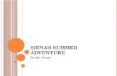 Siena’s Summer Adventure