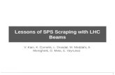 Lessons of SPS Scraping with LHC Beams