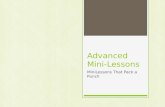 Advanced Mini-Lessons
