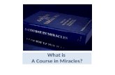 What is  A Course in Miracles?
