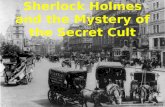 Sherlock Holmes and the Mystery of the Secret Cult