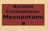 Ancient  Civilizations: Mesopotamia