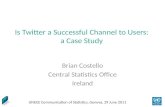 Is Twitter a Successful Channel to Users: a Case Study