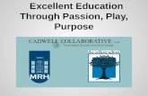 Excellent Education Through Passion, Play, Purpose