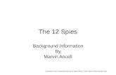 The 12 Spies