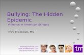 Bullying: The Hidden Epidemic