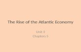 The Rise of the Atlantic Economy
