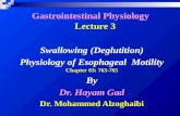 Gastrointestinal Physiology  Lecture  3 Swallowing  (Deglutition)