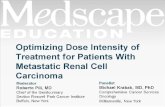 Optimizing Dose Intensity of Treatment for Patients With Metastatic Renal Cell Carcinoma