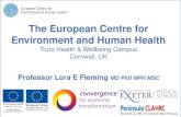 The European Centre for Environment and Human Health Truro Health & Wellbeing Campus Cornwall, UK