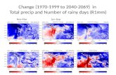 Change (1970-1999  to  2040-2069)  in  Total  precip  and Number of rainy days (R1mm)