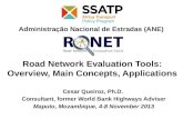 Road Network Evaluation Tools: Overview ,  Main  C oncepts, Applications