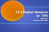 13-3 Radian Measure ( p . 726)