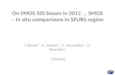 On SMOS SSS biases in  2012 ... SMOS  –  In  situ comparisons in SPURS  region