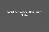 Social Behaviors: Altruism to Spite