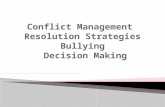 Conflict Management  Resolution Strategies Bullying   Decision Making