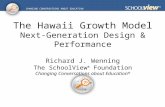 The Hawaii Growth Model Next-Generation Design & Performance Richard J. Wenning