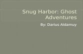 Snug Harbor: Ghost Adventures