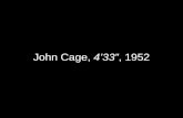 John Cage,  4’33” , 1952
