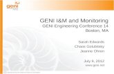 GENI I&M and Monitoring GENI Engineering Conference 14 Boston, MA
