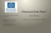 Financial Fair Play? By Steve Menary Austerity and Sustainability in Football