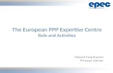 The European PPP  E xpertise Centre Role and Activities