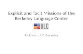 Explicit and  Tacit Missions  of the Berkeley Language Center