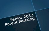 Senior 2013 Parent Meeting