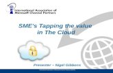 SME’s Tapping the value  in The Cloud
