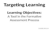 Targeting Learning Learning Objectives: A Tool in the Formative Assessment Process